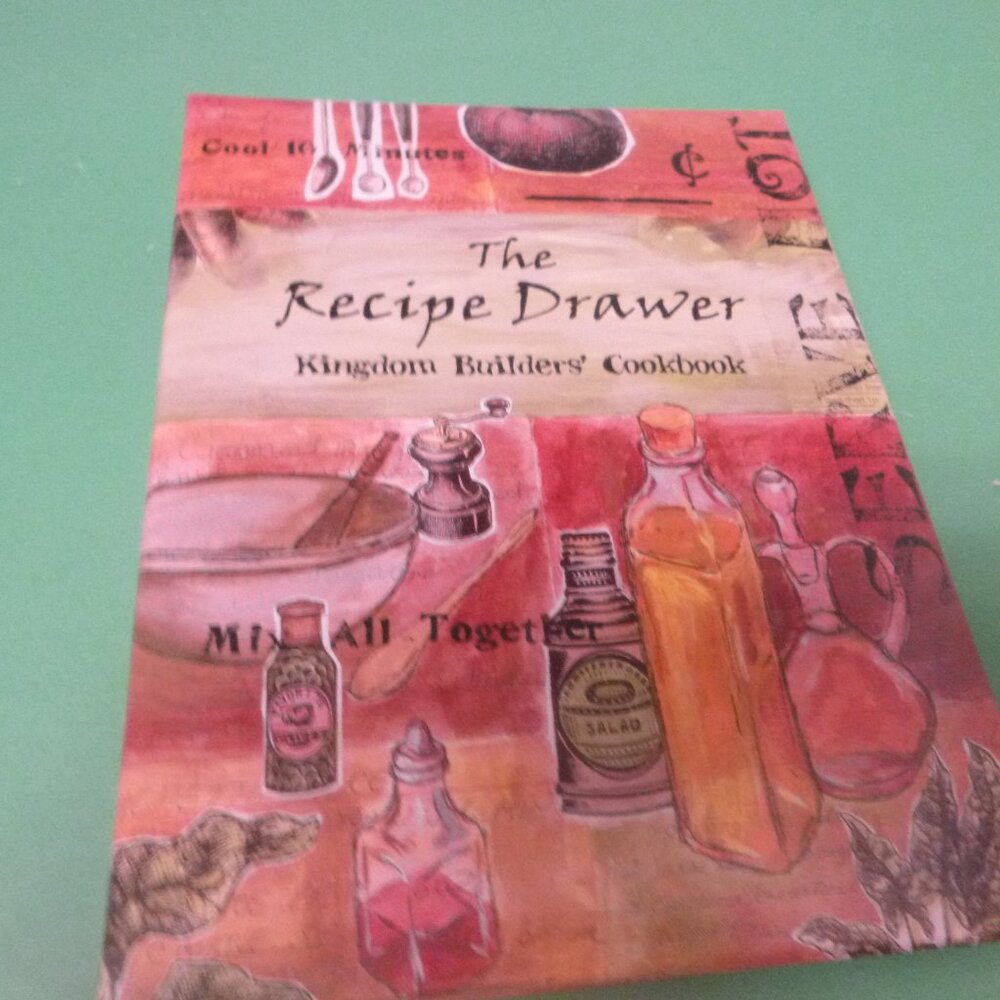 The Recipe Drawer By: Kingdom Builders' Community Center